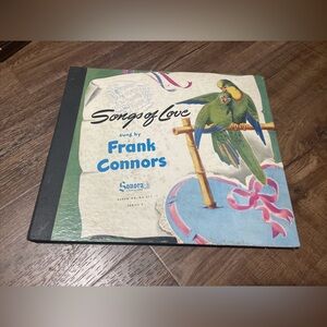 Songs of Love Sung by Frank Connors 78 rpm Sonora Album 472